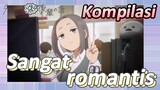 [My Senpai Is Annoying] Kompilasi |  Sangat romantis