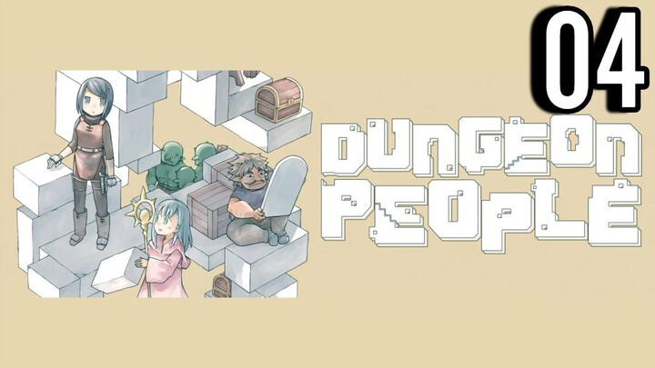 Dungeon People Episode 4