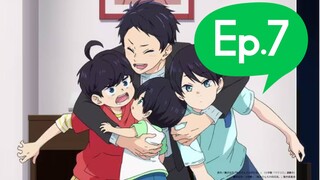 The Four Brothers of Yuzuki Household: Youth Story of a Family (Episode 7) Eng sub