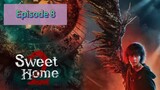 SWEET HOME SEASON 2 Episode 8 Finale Tagalog Dubbed