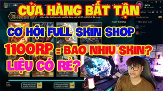 [LMHT] CỬA HÀNG BẤT TẬN | SĂN SKIN SIÊU RẺ ĐỂ FULL SHOP GIẢM GIÁ TẬN 90% | CÓ NGON NHƯ LỜI ĐỒN