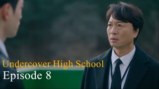Agen Rahasia di Bangku SMA - Episode 8 subtitle indonesia