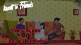 Kunti and Friends - Story By KKN Part 6