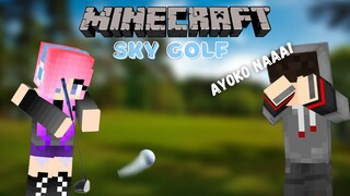 Ang Sakit sa Ulo mag Golf lalo na pag Kasama ang Jowa 😂 | Minecraft Sky Golf