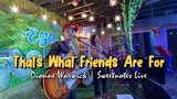 That's What Friends Are For | Dionne Warwick | Sweetnotes Music