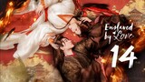 🇨🇳EP 14 | Enslaved by Love - Yu Nu Jiao (2024)[EngSub]