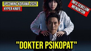 Hyper Knife 하이퍼나이프  Upcoming Kdrama 2025 | Sul Kyung Gu, Park Eun Bin, Yoon Chan Young