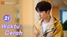 INDO SUB | ⟨⟨Waktu Cerah⟩⟩ EP21 Kehidupan Kampus Sekolah Menengah🏀