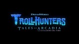 Trollhunters: Tales of Arcadia S01E02 (Tagalog Dubbed)