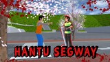 Sakura Horor || Sakura Hantu || Hantu Segway || Sakura School Simulator || Film Horor
