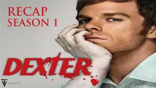 Dexter | Season 1 Recap