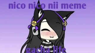 nico nico nii meme || gacha life || Gusion Moongirlcat Gacha12