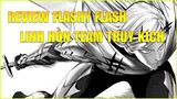 One Punch Man The Strongest: Review Flashy Flash -  Linh Hồn Team Truy Kích