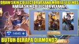 DRAW SKIN COLLECTOR VEXANA MOBILE LEGENDS! HARGA SKIN COLLECTOR VEXANA BUTUH BERAPA DIAMOND?