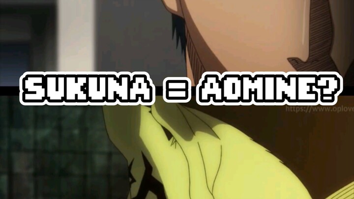 SUKUNA = AOMINE