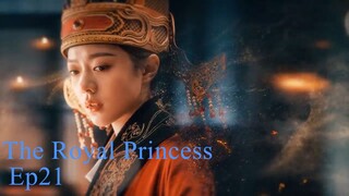 The Royal Princess EP.21