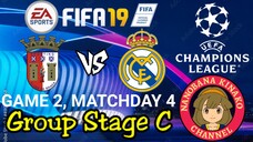 FIFA 19: UEFA Champions League | SC Braga 🇵🇹 VS 🇪🇸 Real Madrid (Group C)