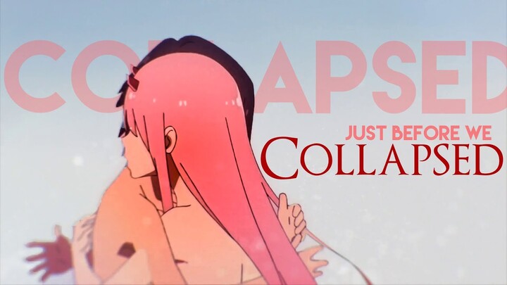 Collapsed - AMV - 「Anime MV」