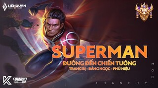 SUPERMAN MÙA 22 - TRANG BỊ, BẢNG NGỌC, PHÙ HIỆU VÀ COMBO SUPERMAN MẠNH NHẤT