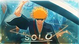 Bleach "Ichigo" - Solo [Edit/AMV]!