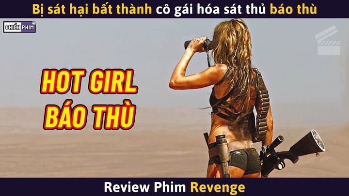 Bị 3 Tên Đàn Ông Sát Hại Bất Thành Cô Gái Hoá Sát Thủ Báo Thù || Review Phim