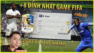 VODKA QUANG MỞ MANG TẦM MẮT VỚI +8 ĐỈNH NHẤT GAME ESSIEN MC +8 CHỈ SỐ 116 CỦA JOYCE9999