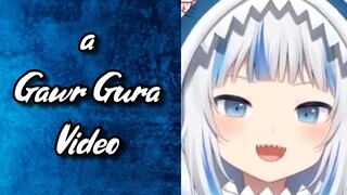 a Gawr Gura Video