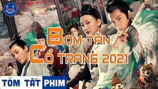 Tóm tắt phim: Bom tấn cổ trang 2021 | Meow Review Phim