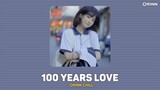 100 Years Love (Orinn Lofi Ver.) - NamDuc | LYRICS VIDEO