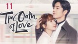 The Oath Of Love (พากย์ไทย) 11