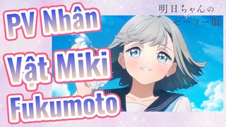 Bộ Đồng Phục Thủy Thủ Của Akebi-Chan | PV Nhân Vật Miki Fukumoto