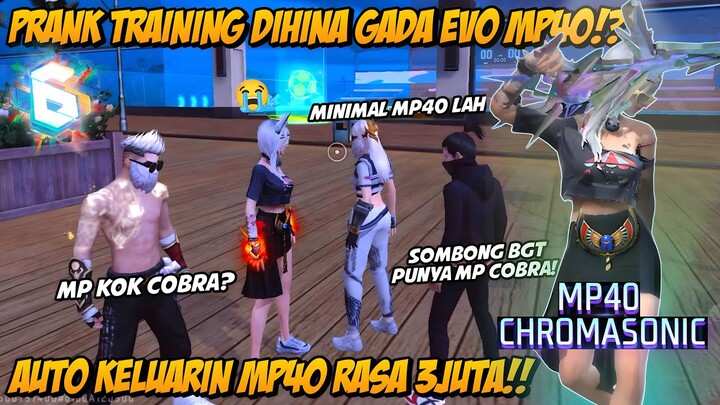 PRANK TRAINING DIHINA SAMA TANTE SONGONG GAPUNYA MP40 2JT😱 AUTO KELUARIN MP40 CHROMASONIC!🔥