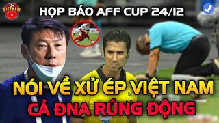 Họp Báo, HLV Indo Nói Về Trọng Tài Xử Ép Việt Nam Khiến AFF Rúng Động, VFF Vào Cuộc Khẩn