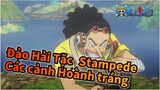 [Đảo Hải Tặc: Stampede/Bản phối hiệu đính] Các cảnh Hoành tráng 2