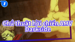 Darkside | Chú thuật hồi chiến AMV_1