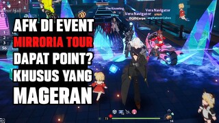 TIPS AFK DI EVENT MIRRORIA TOUR! SAMBIL ISENGIN ORANG - Tower of Fantasy