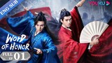 [Word of Honor] EP01 | Costume Wuxia Drama | Zhang Zhehan/Gong Jun/Zhou Ye/Ma Wenyuan | YOUKU