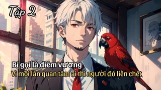 Review Manhua | Sở Hữu Khả Năng Nhìn Thấy Tỉ Lệ Chết Của Người Khác, Bị Gọi Là Diêm Vương Tập 2