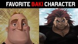 Mr Incredible becoming Canny  (Favorite Baki  Character)
