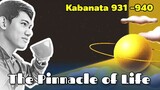 The Pinnacle of Life / Kabanata 931 - 940