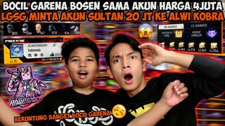 BOSEN SAMA AKUN 4 JUTA BOCIL GARENA MINTA AKUN SULTAN 20 JUTA KE ALWI KOBRA😱