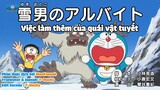 Doraemon: Việc làm thêm của quái vật tuyết [Vietsub]