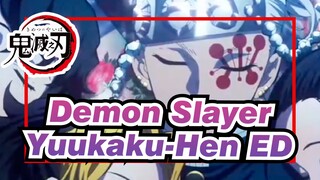 Demon Slayer -Yuukaku-Hen ED