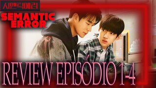 💻SEMANTIC ERROR I UM INCRÍVEL ENEMIES TO LOVERS🤔 (Ep1-4) - Análise DETALHADA com Spoilers