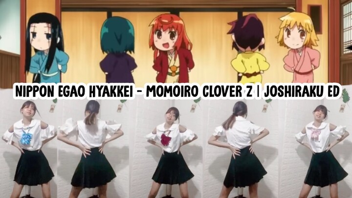 Nippon Egao Hyakkei - Momoiro Clover Z | Joshiraku ED Dance Cover by Santagloryy