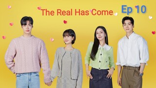 The Real Has Come Ep 10 (Kdrama)