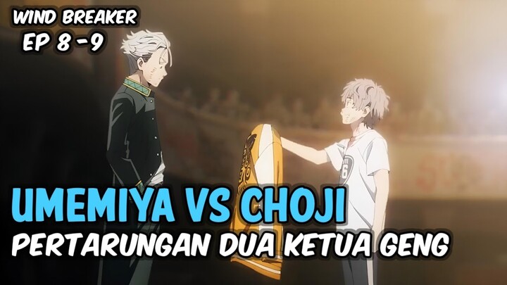 Pertarungan UMEMIYA Vs CHOJI !! Alur cerita anime Wind Breaker Episode 8-9