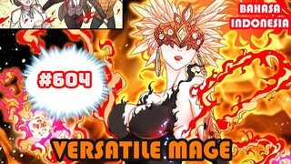 Versatile Mage | #604 | SUB INDO |