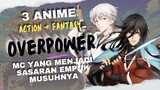 3 Anime MC Overpower Yang Jadi Sasaran Para Penjahat - MTPY