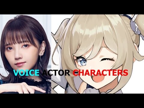 BARBARA [Genshin Impact] japanese voice actor Kitou Akari in other characters